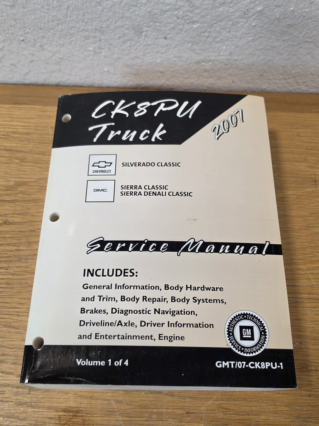 2007 GM  Silverado Sierra Classic Service Manual Vol 1 GMT07-CK8PU-1
