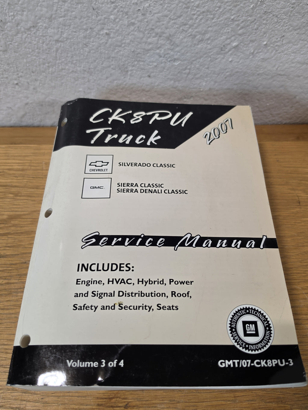 2007 Chevy GMC Silverado Sierra Classic Service Manual Vol 3 GMT/07-CK8PU-3